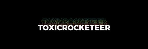 Video leaks toxicrocketeer