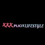 xxxplicitlifestyle Profile Picture